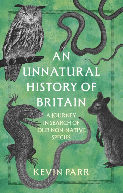 Unnatural History Of Britain