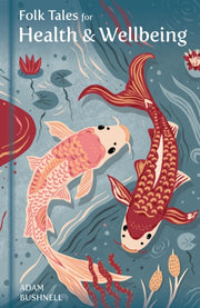 Folk Tales For Health & Wellbeing