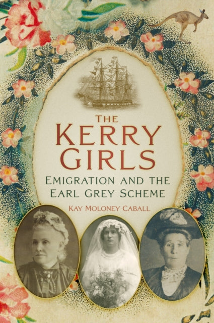 The Kerry Girls By Moloney Caball  Kay
