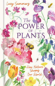 Power Of Plants By Summers, Lucy