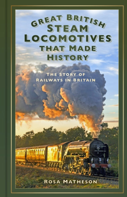 Great British Steam Locomotives