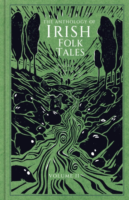 Anthology Of Irish Folk Tales Volume Ii