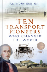 Ten Transport Pioneers Who Changed/world