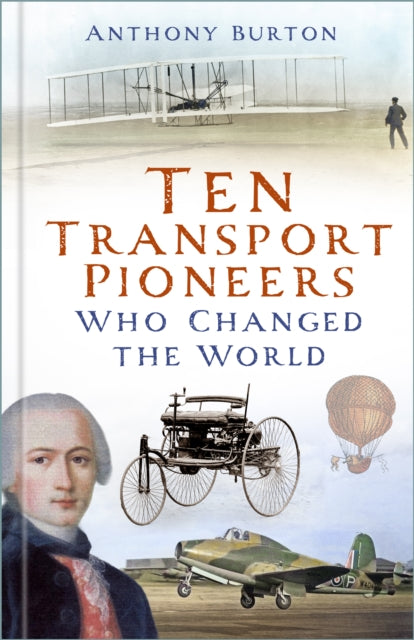 Ten Transport Pioneers Who Changed/world