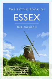 Little Book Of Essex By Gordon, Dee