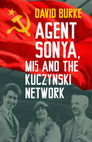 Agent Sonya Mi5 & The Kuczynski Network