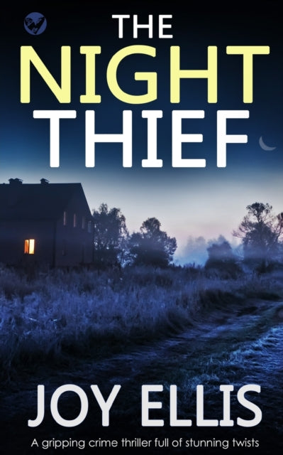 Night Thief A Gripping Crime Thrille By Ellis, Joy