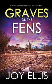 Graves On The Fens A Gripping Crime Thri