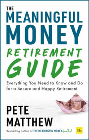 Meaningful Money Retirement Guide