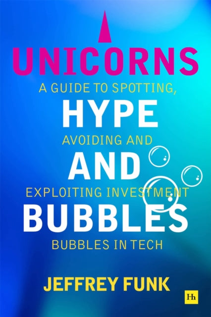 Unicorns Hype & Bubbles