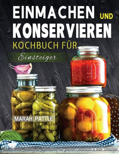 Einmachen Und Konservieren Kochbuch F R