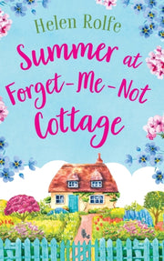 Summer At Forget-me-not Cottage