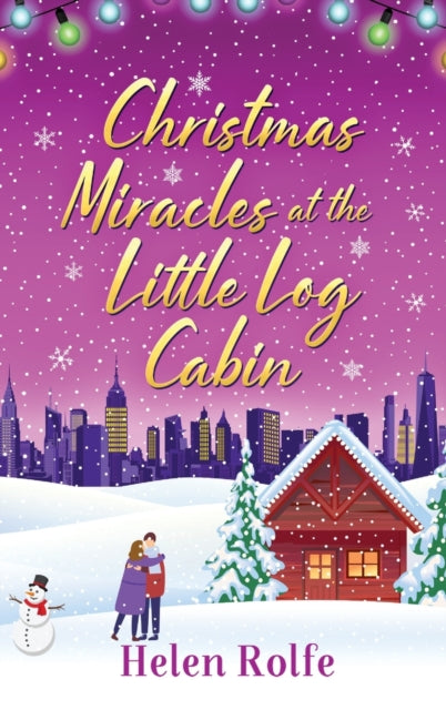 Christmas Miracles At The Little Log Cab