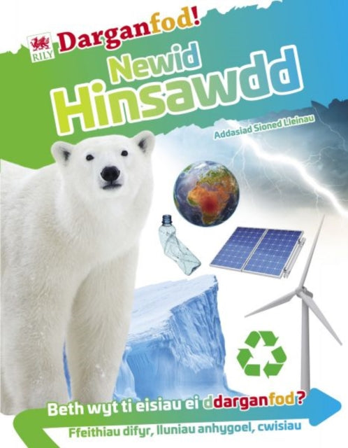 Newid Hinsawdd Darganfod Welsh Edition