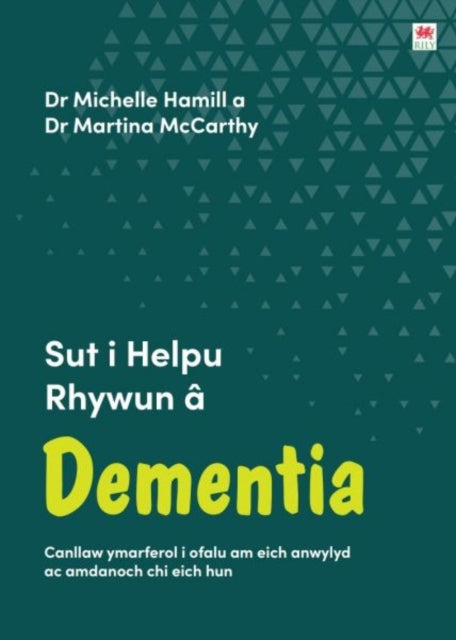 Darllen Yn Well Sut I Helpu Rhywun Demen By Hamill, Michelle