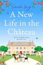 New Life In The Chateau