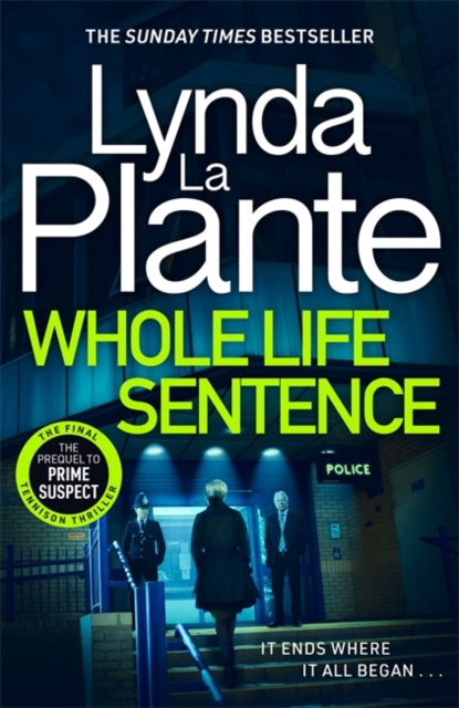 Whole Life Sentence By La Plante, Lynda