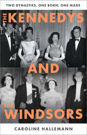 Kennedys & The Windsors