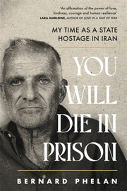 You Will Die In Prison
