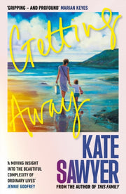 Getting Away By Sawyer, Kate