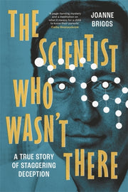 Scientist Who Wasnt There