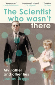 Scientist Who Wasnt There