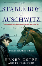 Stable Boy Of Auschwitz