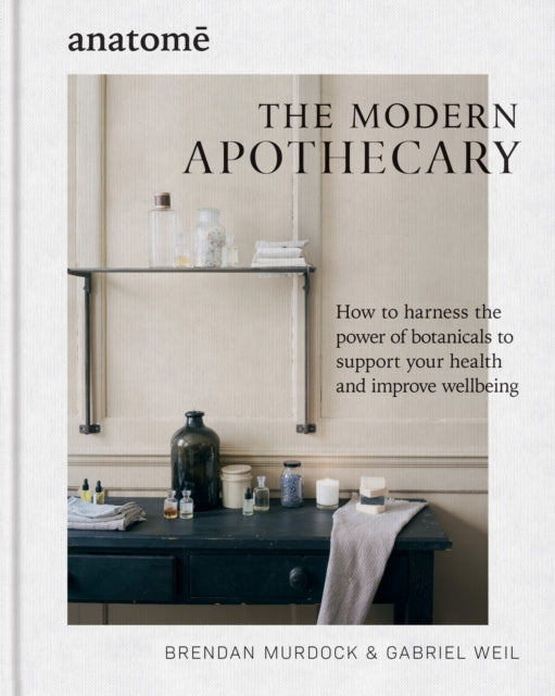 Anatome The Modern Apothecary