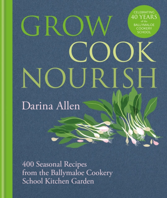 Grow Cook Nourish