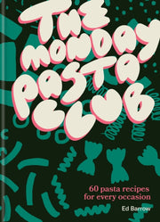 Monday Pasta Club