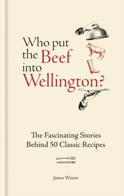 Who Put The Beef Into Wellington
