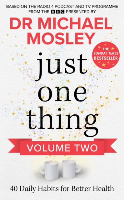 Just One Thing Volume 2 Daily Habits By Mosley, Michael