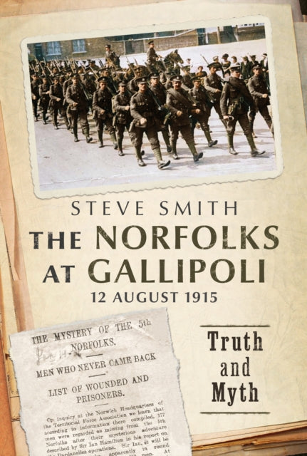 Norfolks At Gallipoli 12 August 1915