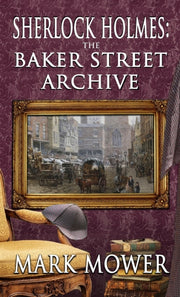 Sherlock Holmes - The Baker Street Archi
