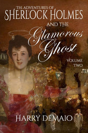 Sherlock Holmes And The Glamorous Ghost