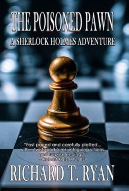 The Poisoned Pawn: A Sherlock Holmes Adv