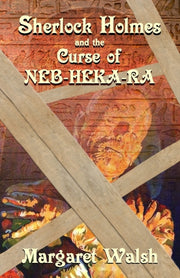Sherlock Holmes And The Curse Of Neb-hek