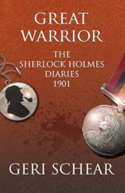 Great Warrior: The Sherlock Holmes Diari