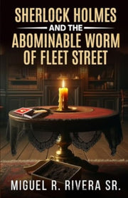 Sherlock Holmes And The Abominable Worm