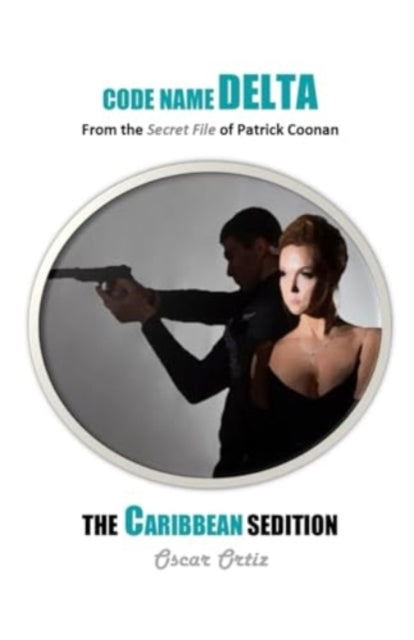 The Caribbean Sedition: From The Secret