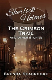Sherlock Holmes: The Crimson Trail And O By Seabrooke, Brenda