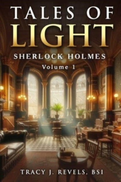 Sherlock Holmes: Tales Of Light