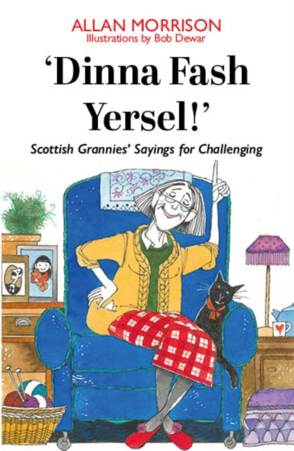 Dinna Fash Yersel