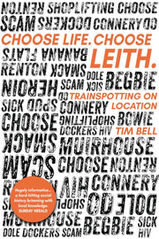Choose Life Choose Leith