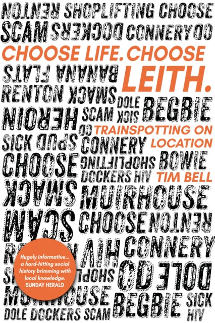 Choose Life Choose Leith