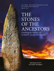Stones Of The Ancestors By Scott, Douglas
