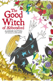 Good Witch Of Abbotsford By Hutton, Alasdair