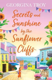 Secrets And Sunshine By The Sunflower Cl