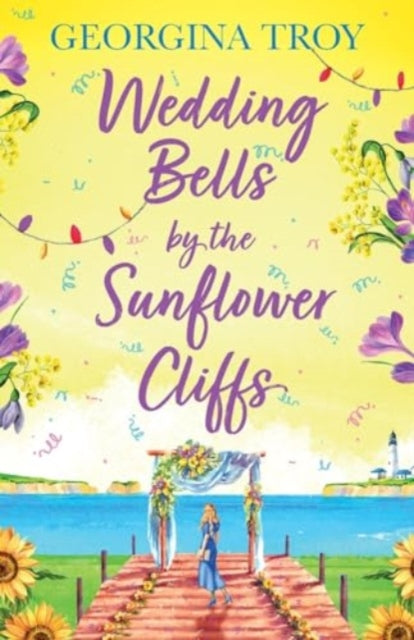 Wedding Bells By The Sunflower Cliffs