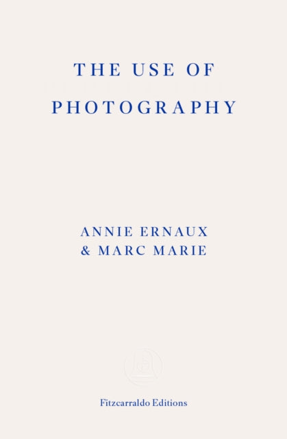 Use Of Photography By Ernaux, Annie